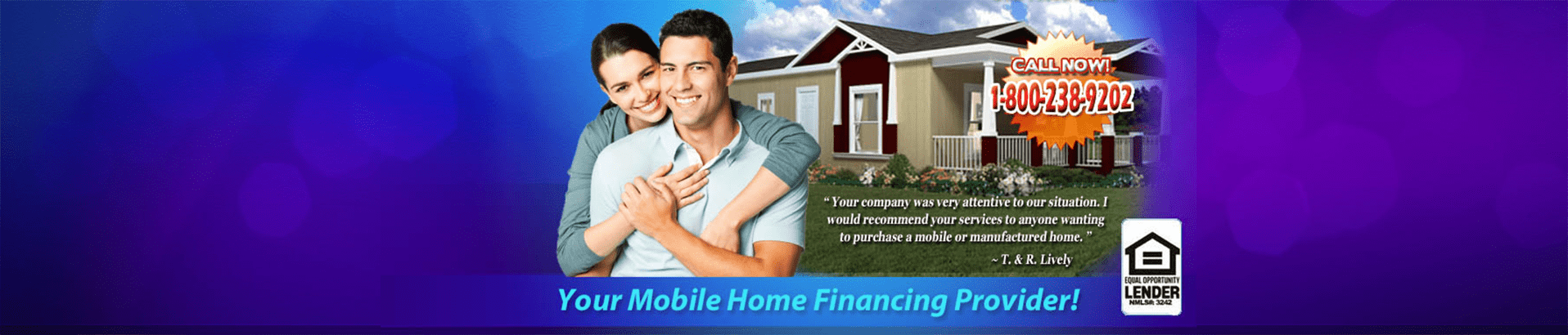 Your Fast & Easy Financing Partner For Mobile Home Loans & Financing